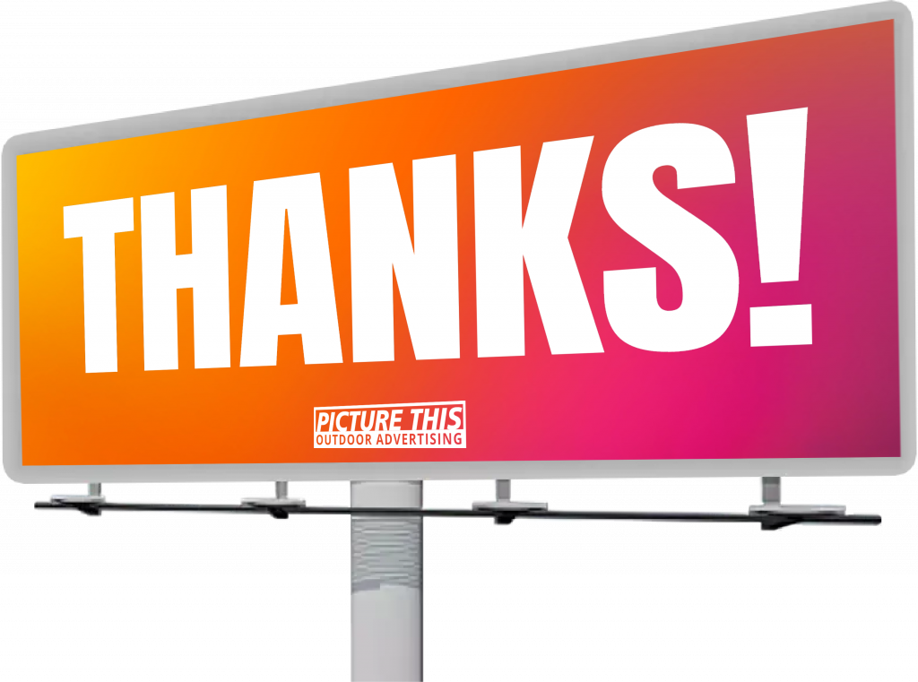 A billboard that says thanks!
